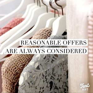 Reasonable offers are always considered.